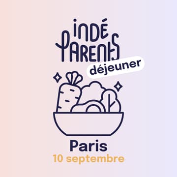 Cover Image for Déjeuner Indéparents - Paris - 10 septembre