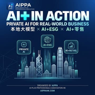 Cover Image for AI+ in Action - Private AI for Real World Business 私有AI 驅動真實業務