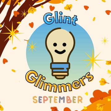 Cover Image for Glint Glimmers - September 🍂 Fall