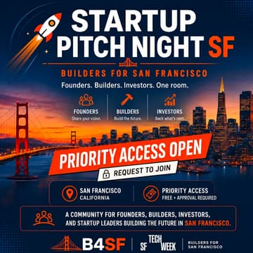 Cover Image for 🚀 Startup Pitch Night SF | B4SF
