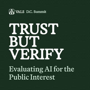Cover Image for Trust but Verify: Evaluating AI for the Public Interest