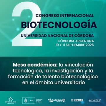 Cover Image for Mesa Académica | 2° Congreso Internacional de Biotecnología Córdoba 2026