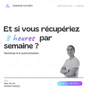 Cover Image for Workshop IA & automatisation : gagne 1 jour de travail par semaine