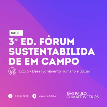 Cover Image for 3ª Edição Fórum Sustentabilidade em Campo