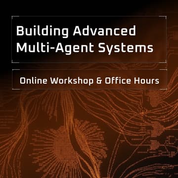 Cover Image for Building Advanced Multi-Agent Systems