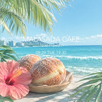 Cover Image for 9/29 Hawaii × Malasada × Night Cafe