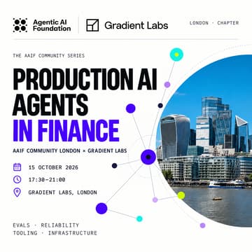Cover Image for Production AI Agents in Finance - AAIF London x Gradient Labs