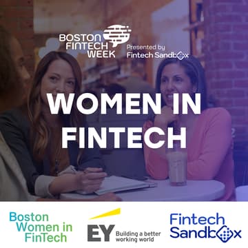 Cover Image for Women in Fintech: A Morning with Fintech Sandbox, EY and Boston Women in Fintech