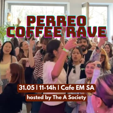 Cover Image for PERREO BRUNCH & COFFEE RAVE ☕️🥐🔥 | The A Society