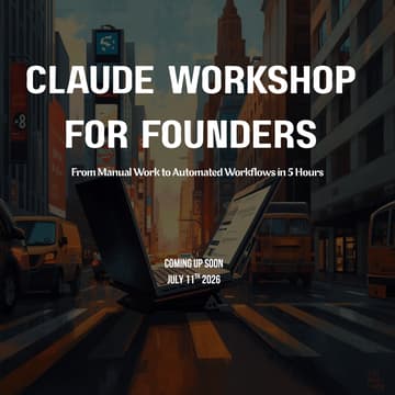 Cover Image for The Claude Power Workshop: Automate Your Business with Co-work, Code & Design (Session 1.5)