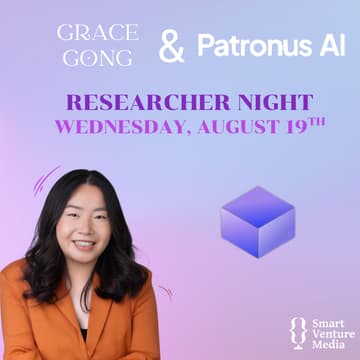 Cover Image for Researcher Night: Grace Gong x Patronus AI