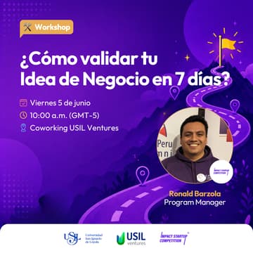 Cover Image for Workshop: ¿Cómo validar tu Idea de Negocio en 7 días? ft. ISC USIL