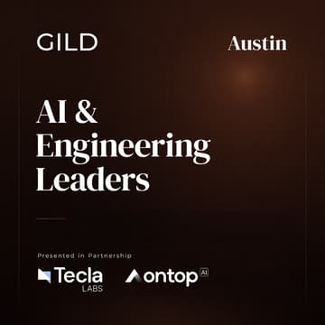 Cover Image for Austin GILD AI Forum: AI and Engineering Leaders Dinner