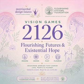 Cover Image for [🌷Human Tech Week Flourishing Track] Vision Games 2126: Flourishing Futures & Existential Hope
