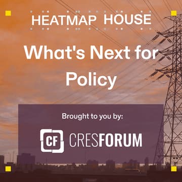 Cover Image for Heatmap House: What's Next for Policy