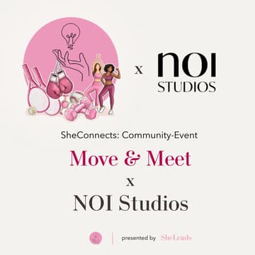 Cover Image for SheConnects: SheLeads x NOI Studios Community Event - Move&Meet (Berlin)