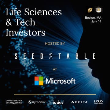Cover Image for Seed2Table - Pitch+Dinner for Life Sciences + Tech Investors