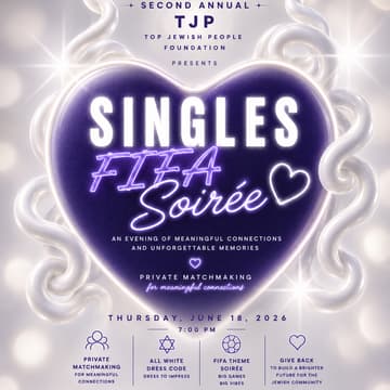 Cover Image for SINGLES FIFA SOIRÉE- White Party 🎉 Heart of NYC Supporting 1,000 Disadvantaged Youth in NY & Israel 💙🇮🇱
