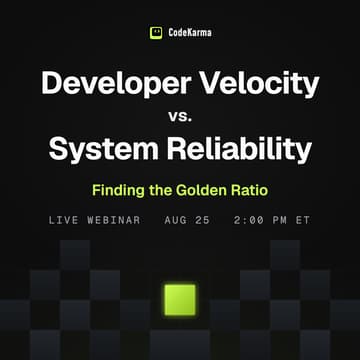 Cover Image for Developer Velocity vs. System Reliability: Finding the Golden Ratio