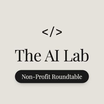 Cover Image for The AI Lab: Non-Profit Roundtable