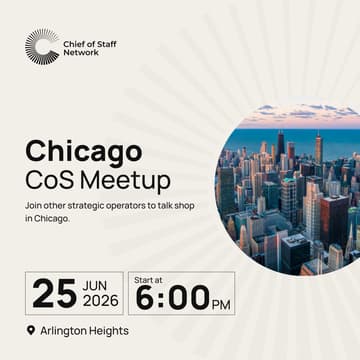 Cover Image for Chicago Chief of Staff Meetup (Thu Jun 25)