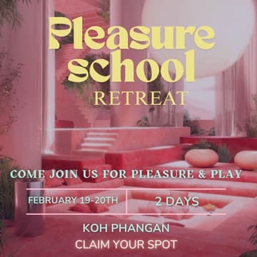 Cover Image for Pleasure School Retreat - Koh Phangan Final