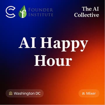 Cover Image for Happy Hour, The AI Collective x Founder Institute