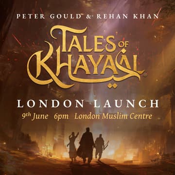 Cover Image for Tales of Khayaal: London Launch