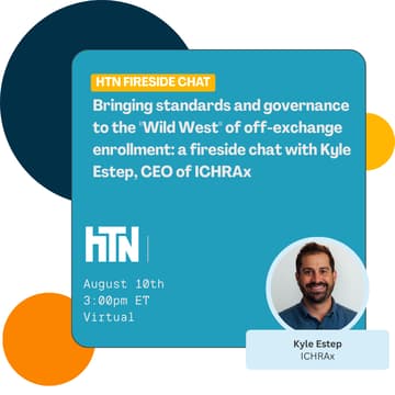 Cover Image for Bringing standards and governance to the "Wild West" of off-exchange enrollment: a fireside chat with Kyle Estep, CEO of ICHRAx