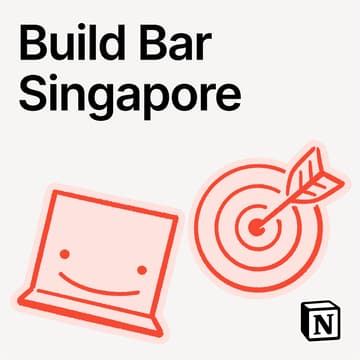 Cover Image for Notion Build Bar Singapore