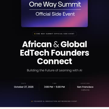 Cover Image for African & Global EdTech Founders Connect: Building the Future of Learning with AI