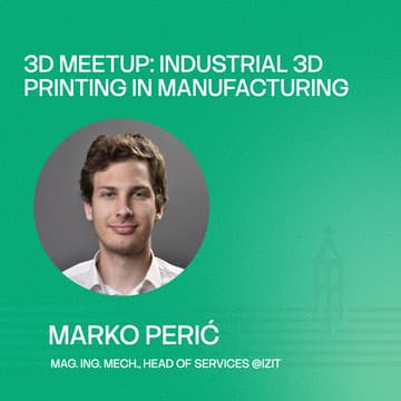 Cover Image for 3D Meetup: Industrial 3D Printing in Manufacturing