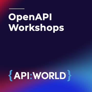 Cover Image for OpenAPI Workshops @ API World