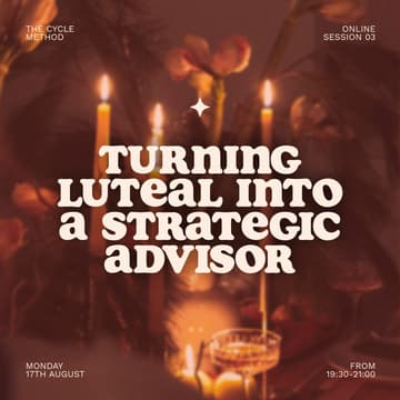 Cover Image for How to turn the misunderstood luteal phase into your most honest strategic advisor [ONLINE] 🧡