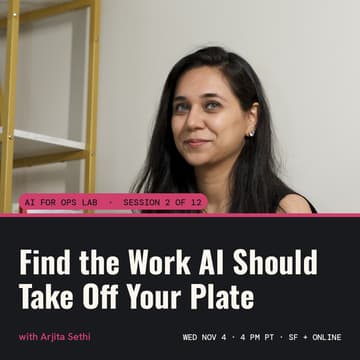 Cover Image for AI for Ops Lab: Find the Work AI Should Take Off Your Plate