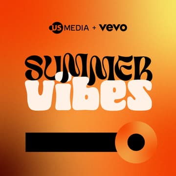 Cover Image for US Media + Vevo: Summer Vibes
