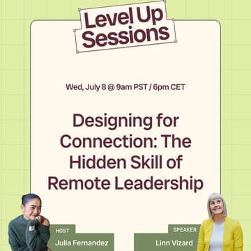 Cover Image for Designing for Connection: The Hidden Skill of Remote Leadership