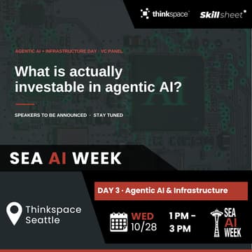 Cover Image for [SEA AI WEEK] Agentic AI + Infrastructure Day VC Panel: What's Actually Investable in Agentic AI