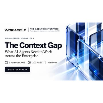 Cover Image for Session 2 — The Context Gap: What AI Agents Need to Work Across the Enterprise