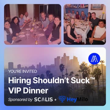 Cover Image for Hiring Shouldn't Suck™ Dinner at Carlitos Gardel (WeHo - 6/15/26)