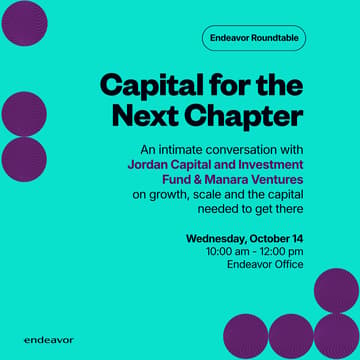 Cover Image for Endeavor Roundtable: Capital for the Next Chapter