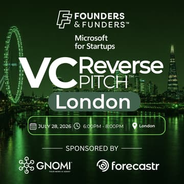 Cover Image for Founders & Funders: LON VC Reverse Pitch