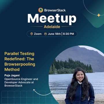 Cover Image for BrowserStack Meetup Adelaide: QA Trends & Expert Insights