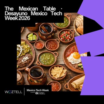 Cover Image for 🇲🇽 The Tech Mexican Table · Desayuno + Coffee | (Fintech + Proptech + MX Community)