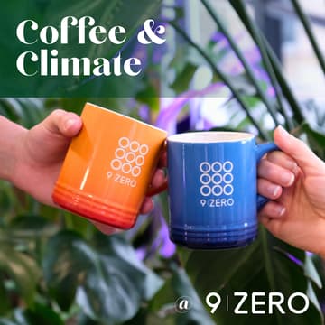 Cover Image for Coffee and Climate @ 9Zero