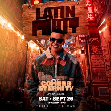 Cover Image for LATIN PARTY TAKES OVER CHINATOWN TAIPEI