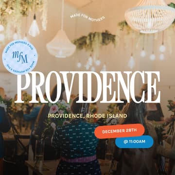 Cover Image for Made for Mothers Providence: December Meetup (Coming Soon)