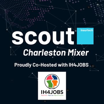 Cover Image for Scout InsurTech Charleston Mixer