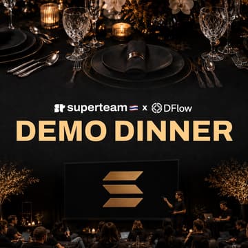 Cover Image for DFlow x Superteam TH Demo Day and Dinner