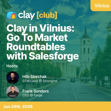 Cover Image for Clay in Vilnius: Go to Market Roundtables with Salesforge